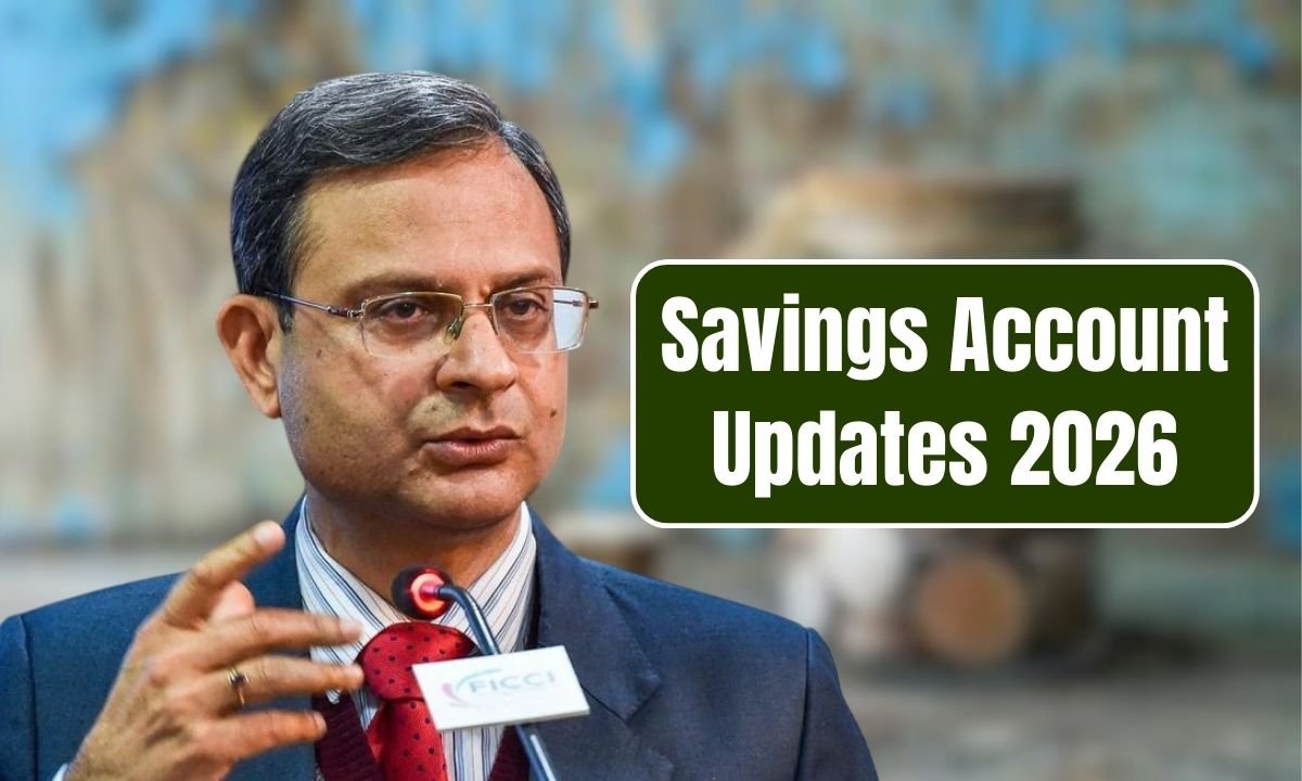 Savings Account Updates 2026